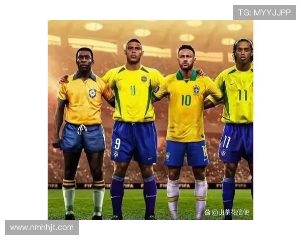 巴西队历年足球明星的辉煌历程与传奇故事回顾